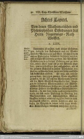Achtes Capitel Von denen Mathematischen und Philosophischen Erfindungen des Herrn Regierungs-Rath Wolffes