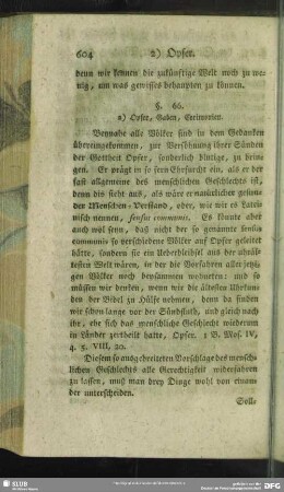 §. 66. 2) Opfer, Gaben, Cerimonien