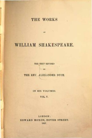 The Works of William Shakespeare : the Text revised, 5