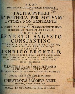 Dissertatio inauguralis iuridica de tacita pupilli hypotheca per mutuum tutoris non exspirante
