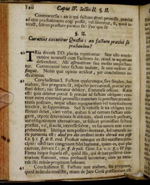 §. II. Curatius excutitur Quæstio: an factum præcise sit præstandum?