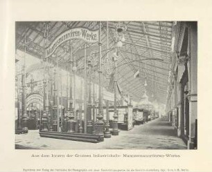 Aus dem Innern der Grossen Industriehalle. Mannesmannröhren-Werke