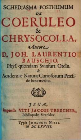 Schediasma ... de Coeruleo et Chrysocolla