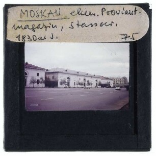 Moskau, Proviantmagazin