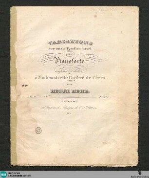 Variations sur un air tyrolien favori : pour le pianoforte; op. 13