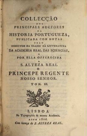 Collecção Dos Principaes Auctores Da Historia Portugueza, 3