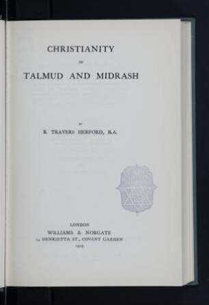 Christianity in Talmud and Midrash / by R. Travers Herford