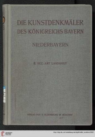 4,2: Kunstdenkmäler des Königreichs Bayern: Bezirksamt Landshut