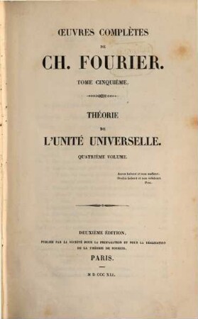 Oeuvres complètes de Charles Fourier, 5.4. Théorie de l'unité universelle, Teil 4