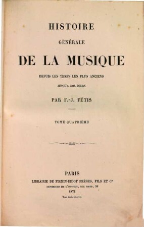 Histoire générale de la musique depuis les temps les plus anciens jusqu'à nos jours, 4