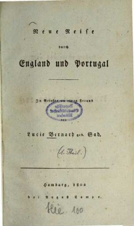Neue Reise durch England und Portugal, 1 (1802)