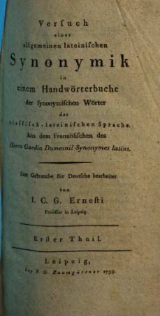Versuch einer allgemeinen lateinischen Synonymik in einem Handwörterbuche der synonymischen Wörter der classisch-lateinischen Sprache, 1