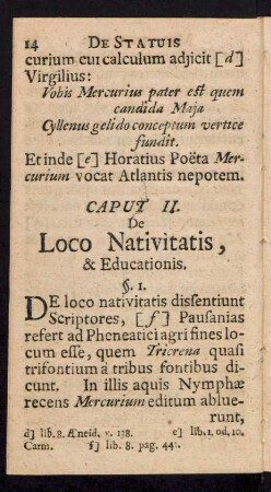 Caput II. De Loco Nativitatis, & Educationis.