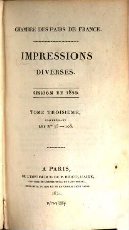 Impressions diverses : session ... 1820,3 (1821) = Nr. 75 - 108