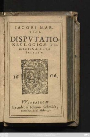 Jacobi Martini Disputationes Logicae Domesticae Sive Privatae