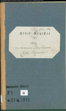 Zivilstandsregister der evangelischen Gemeinde Bruchhausen, Kreis Höxter (GHT 1813) (Gemeinde: Evangelische Gemeinde Bruchhausen)