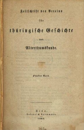 Zeitschrift des Vereins für Thüringische Geschichte und Altertumskunde. 5. 1863