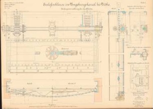 Dortmund-Ems-Kanal. Einlassschleuse im Umgehungskanal, Düthe: Aufzugsvorrichtung für die Schütze: Aufsichten, Schnitte 1:5