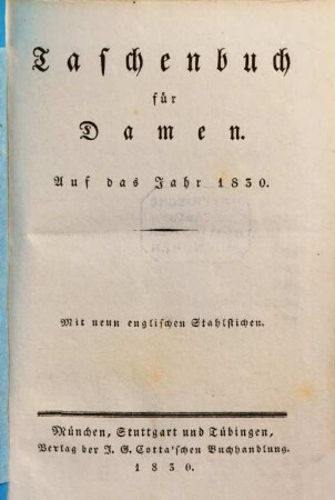 Taschenbuch für Damen : auf das Jahr .., 1830