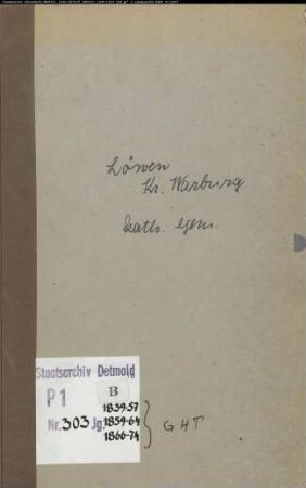 Kirchenbuchduplikat der katholischen Gemeinde Löwen, Kreis Warburg (GHT 1839-1874). (Gemeinde: Katholische Gemeinde Löwen)