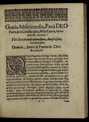 Gratia, [...] Viri Reverendi admodum, [...], Domini, Amici & Fratres in Christo colendi!