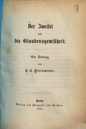 Der Zweifel und die Glaubensgewißheit : ein Vortrag