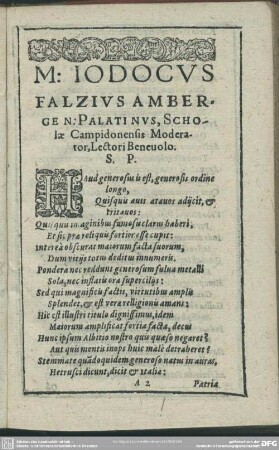 M: Iodocus Falzius Ambergen: Palatinus, Scholae Campidonensis Moderator, Lector Beneuolo. S. P.