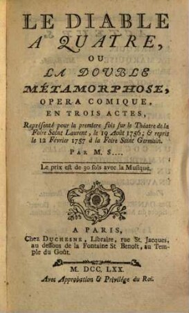Le Diable A Quatre, ou La Double Métamorphose : Opera Comique En Trois Actes