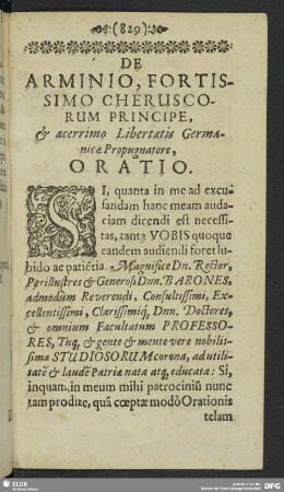 Oratio Septima Et Decima. De Arminio, Fortissimo Cheruscorum Principe, & acerrimo Libertatis Germanicae Propugnatore