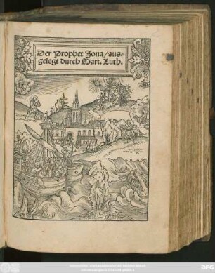 Der Prophet Jona/ aus=||gelegt durch Mart.Luth.||