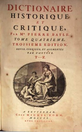 Dictionaire Historique Et Critique, 4. T - Z