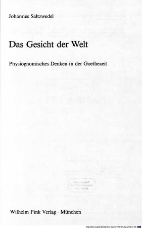 Das Gesicht der Welt : physiognomisches Denken in der Goethezeit