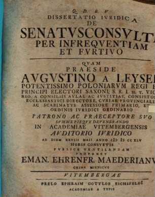 Dissertatio ivridica de senatvsconsvltis per infreqventiam et fvrtivo
