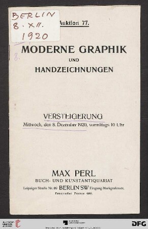 Moderne Graphik und Handzeichnungen : Versteigerung: Mittwoch, den 8. Dezember 1920 (Katalog Nr. 77)