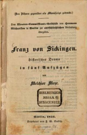 Franz von Sickingen : Historisches Drama in fünf Aufzügen