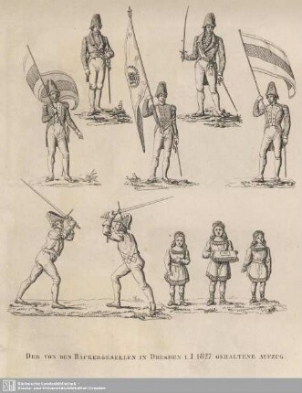 Der von den Bäckergesellen in Dresden i. J. 1827 gehaltene Aufzug