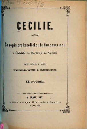 Cecilie : časopis pro katolickou hudbu posvátnou v Cechách, na Moravě a ve Slezsku. 2. 1875