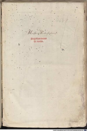Corpus iuris civilis. Digestum vetus : mit der Glossa ordinaria von Accursius Florentinus und Summaria von Hieronymus Clarius