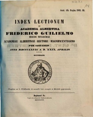 Index lectionum in Academia Albertina ... habendarum. 1867. SS