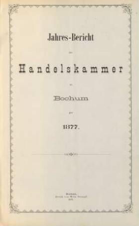 1877: Jahres-Bericht der Handelskammer zu Bochum