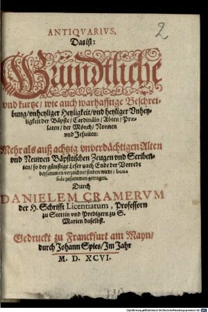 Antiquarius ... Beschreibung unheyliger Heiligkeit ... der Bäpste