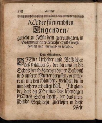 Act der fürnembsten Tugenden/ gericht zu Jesu dem gecreutzigten, in Gegenwart eines Crucifix-Bilds wohlbedacht und langsamb zu sprechen