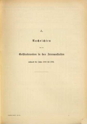 Die Irrenanstalten im Preußischen Staate : während der Jahre ... 1892/94 (1897) = H. 144 [d. Gesamtw.]