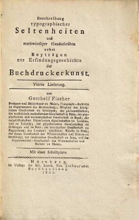 Beschreibung einiger typographischen Seltenheiten nebst Beyträgen zur Erfindungsgeschichte der Buchdruckerkunst, 4