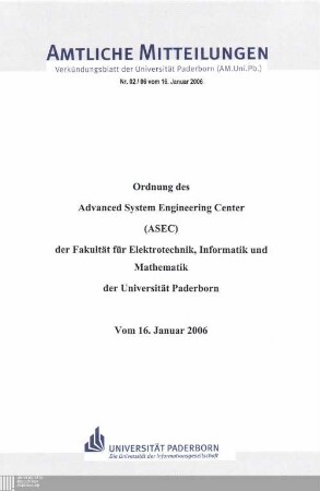 Ordnung des Advanced System Engineering Center (ASEC) der Fakultät für Elektrotechnik, Informatik und Mathematik der Universität Paderborn : vom 16. Januar 2006