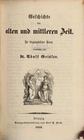 Geschichte der alten und mittleren Zeit