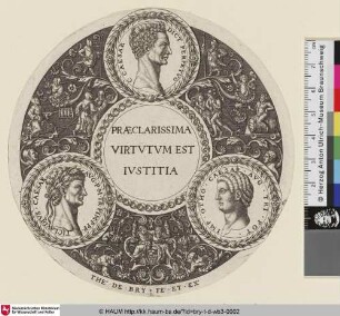Praeclarissima virtutum est iustitia [Ornamentmedaillon mit drei römischen Kaisern]