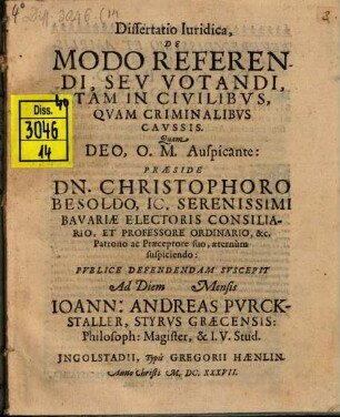 Dissertatio Iuridica, De Modo Referendi, Sev Votandi, Tam In Civilibvs, Qvam Criminalibvs Cavssis