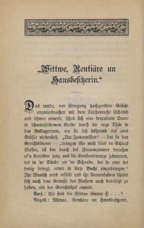 "Wittwe, Rentiäre un Hausbesitzerin."