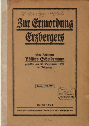 Zur Ermordung Erzbergers : Rede